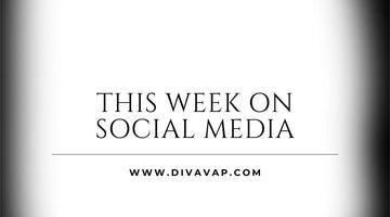 This week on Diva Vap' social media